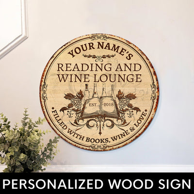89Customized Reading and Wine Lounge Customized Wood Sign