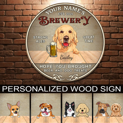 89Customized Man cave Hope you brought beer and dog treats Customized Wood Sign