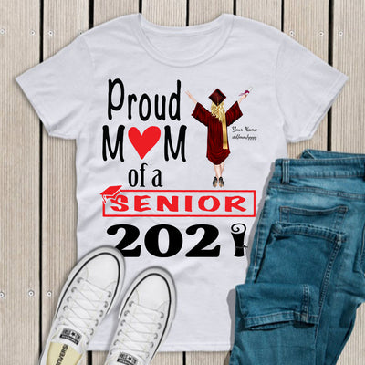 Proud mom of a senior 2021 personalized shirt 2