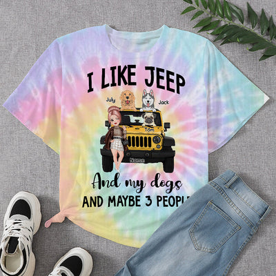 89Customized I Like Jeep and my dogs and maybe 3 people 2 Tie Dye Customized 3D Fullfilled Shirt