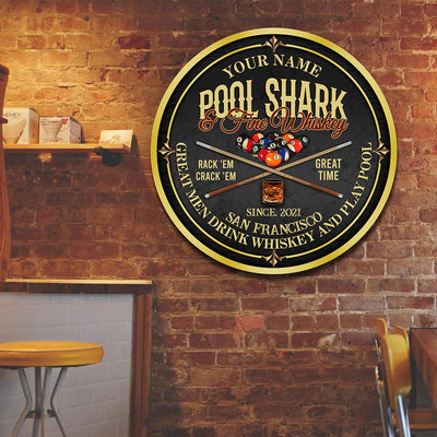 89Customized Pool shark and fine Whiskey Customized Wood Sign