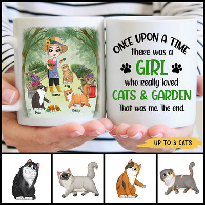 89Customized Once upon a time there was a girl who really loved cats & garden that was me the end Personalized Mug
