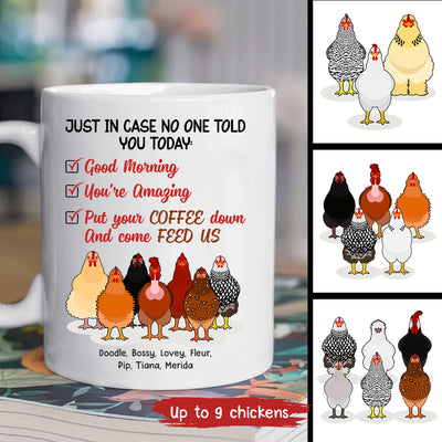 89Customized Just In Case No One Tell You Today Personalized Mug