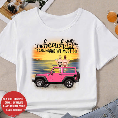 89Customized The Beach Is Calling And We Must Go Personalized Shirt