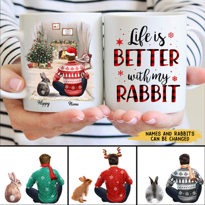 89Customized Life is better with my rabbits Personalized Mug