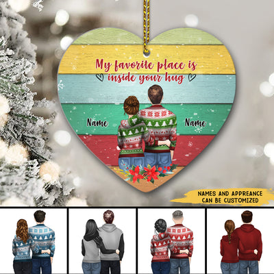 89Customized My favorite place is inside your hug Personalized Ornament