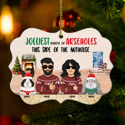 89Customized Jolliest Bunch Of Arseholes This Side Of The Nuthouse Rabbit Family Personalized Ornament
