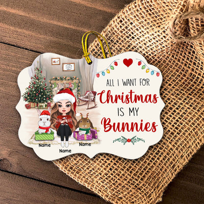 89Customized All I want for Christmas is my bunnies Rabbit Lovers Personalized Ornament