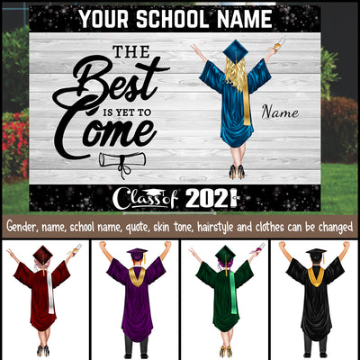 89Customized The best is yet to come senior 2021 graduation Personalized yard sign