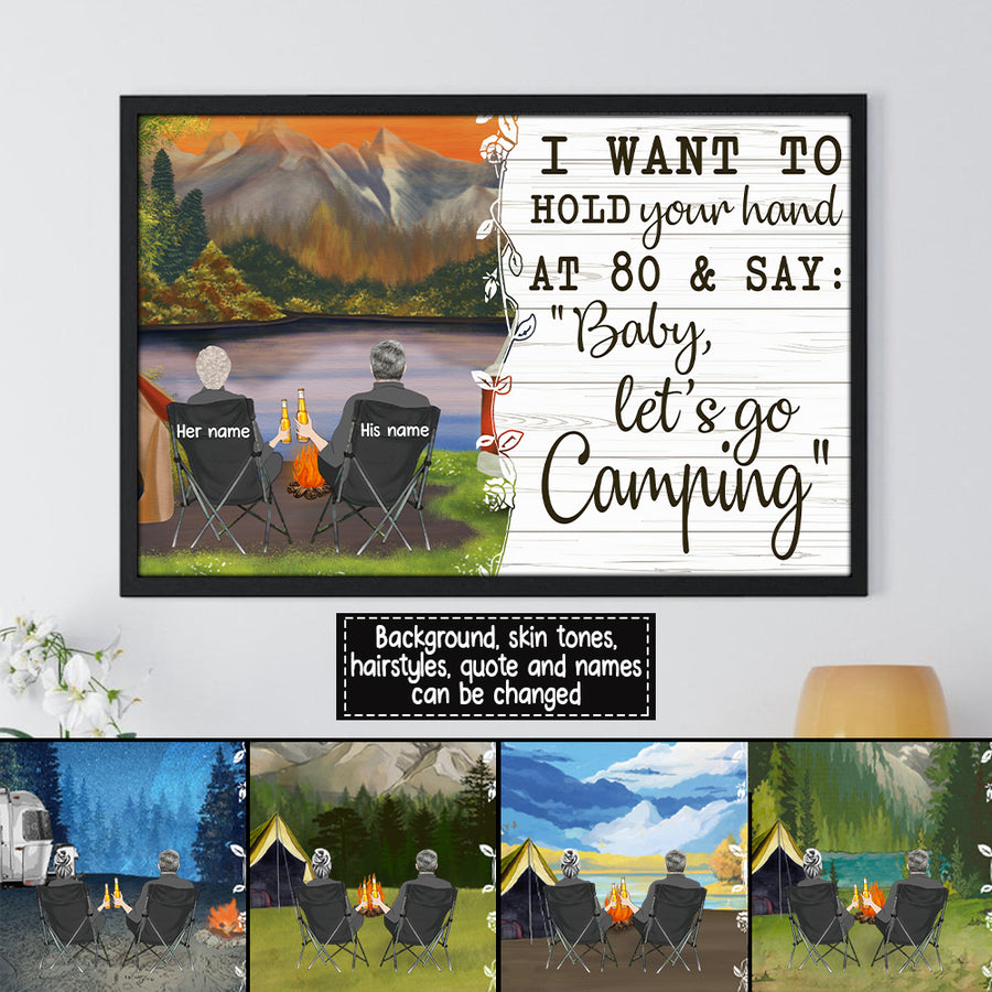 89Customized Hold your hand at 80 and go camping Customized Poster