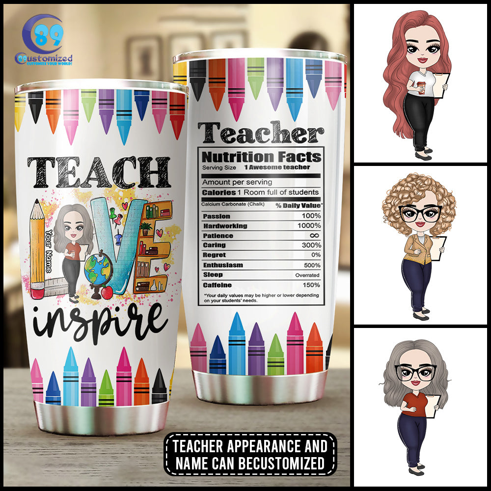 89Customized Teach love inspire 2 Customized Tumbler