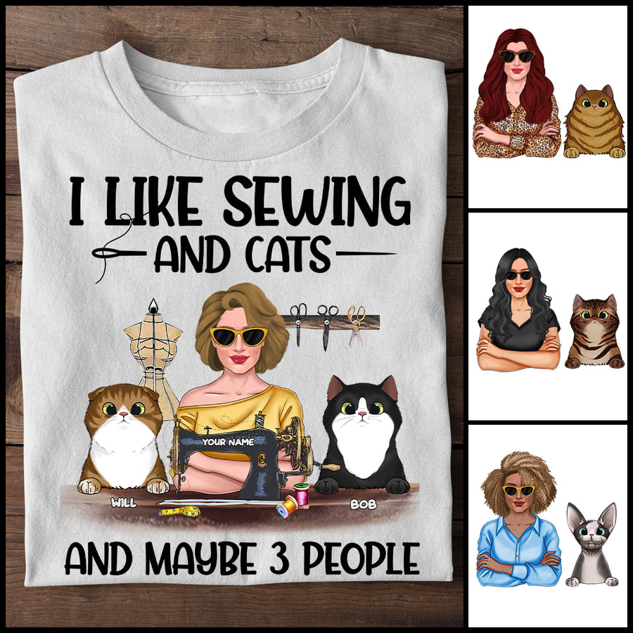 89Customized I like Sewing and Cats and maybe 3 people Personalized Shirt