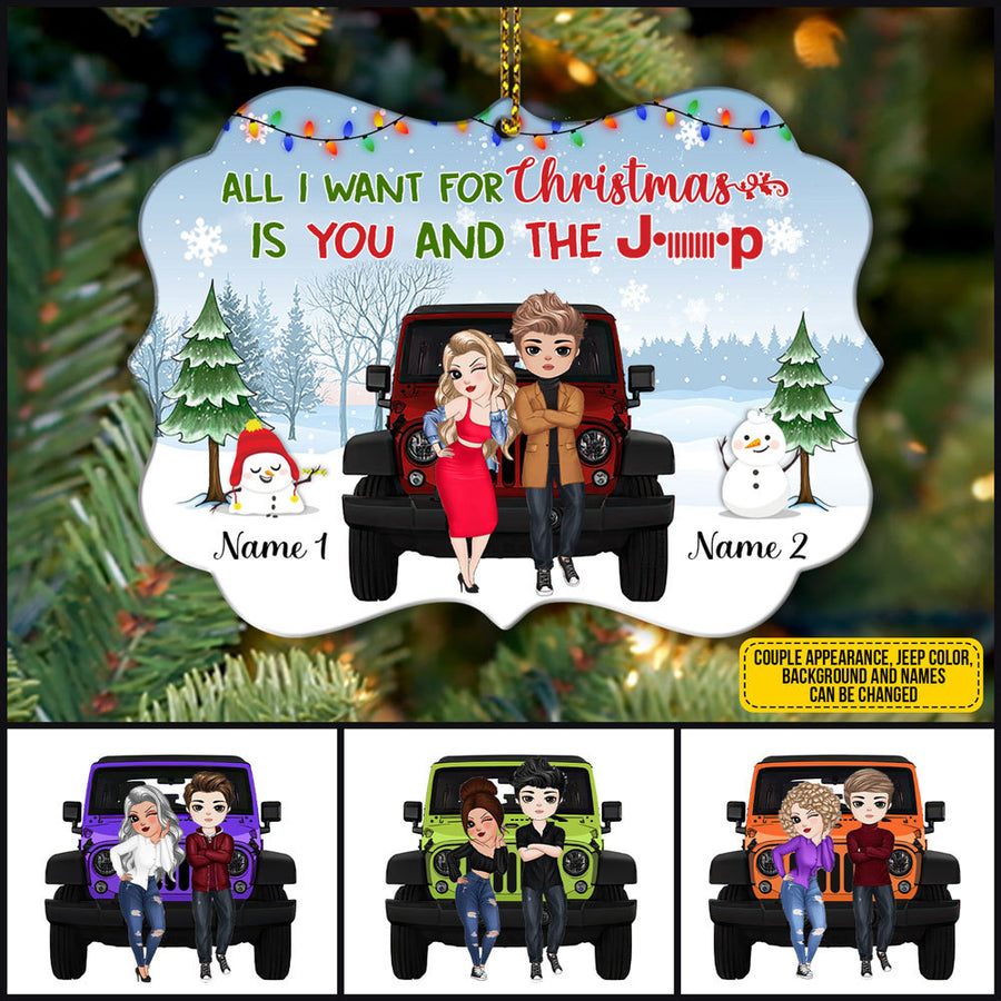 89Customized All I want for Christmas is you and the jeep 2 Customized Ornament