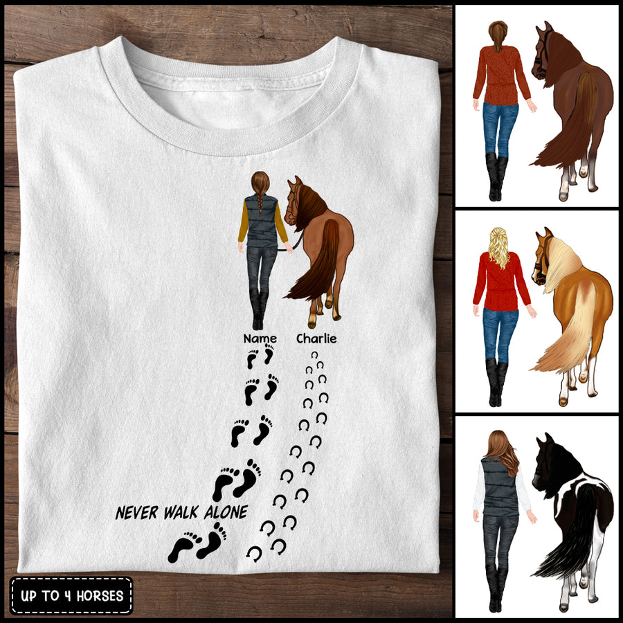 89Customized Never Walk Alone Horse Lovers Personalized Shirt