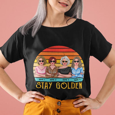 89Customized Stay Golden The Golden Girls Tshirt