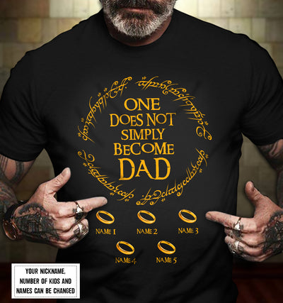 89Customized One does not simply become dad personalized shirt
