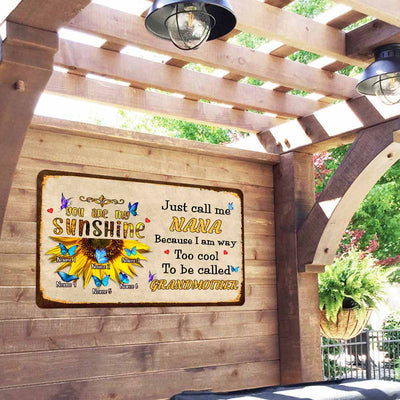 89Customized Personalized Printed Metal Sign Family Nana You Are My Sunshine