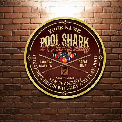 89Customized Pool shark and fine Whiskey Customized Wood Sign