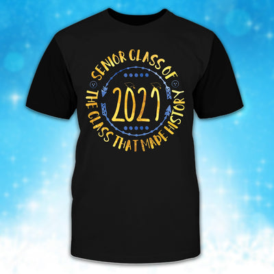 89Customized 2D Shirt Senior Made History