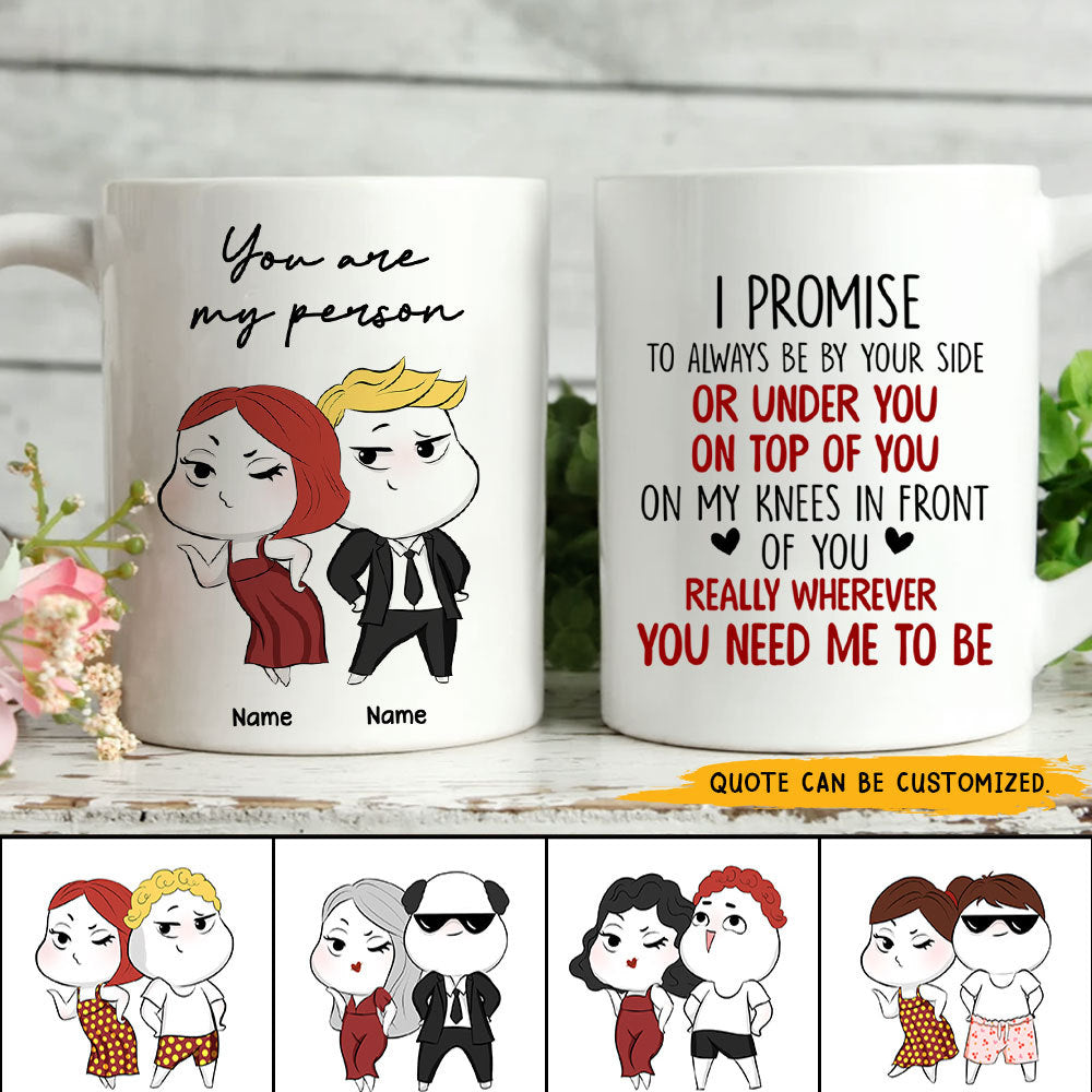 89Customized You are my person Funny Valentine's Gift for Lovers Husband Wife Couple Personalized Mug