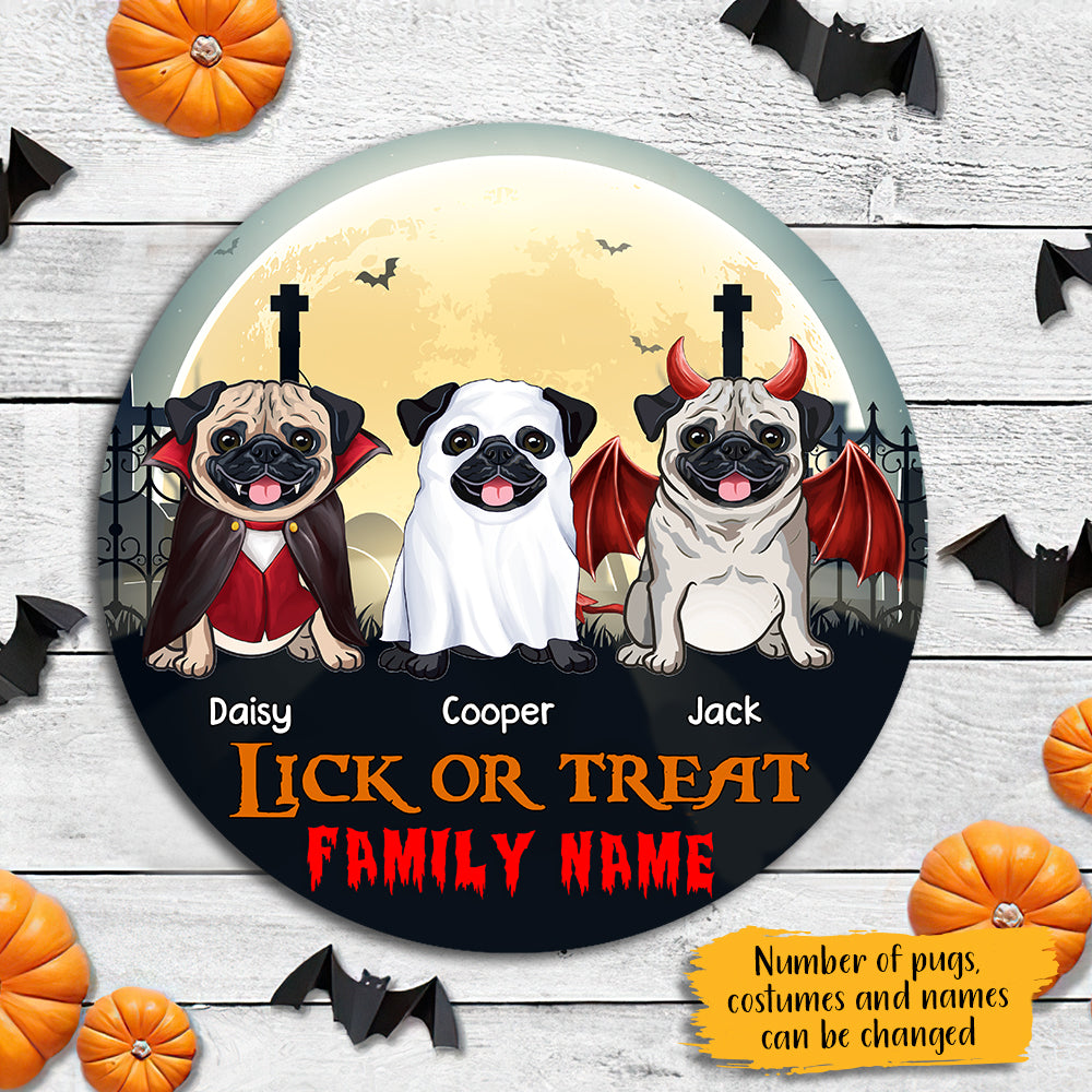 89Customized Lick Or Treat Pugs Welcome Personalized Wood Sign