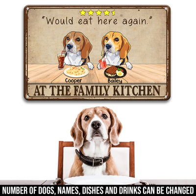 89Customized Cute Dogs Would Eat Here Again Personalized Printed Metal Sign