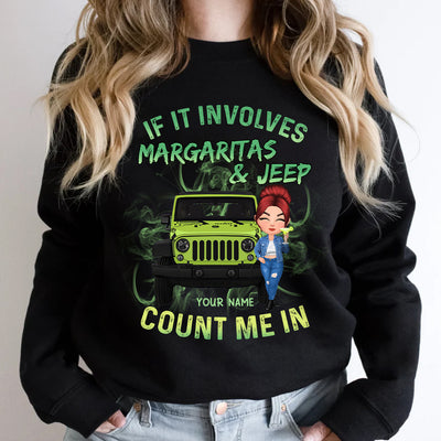 89Customized If It Involves Margaritas & Jeep Count Me In Personalized Shirt