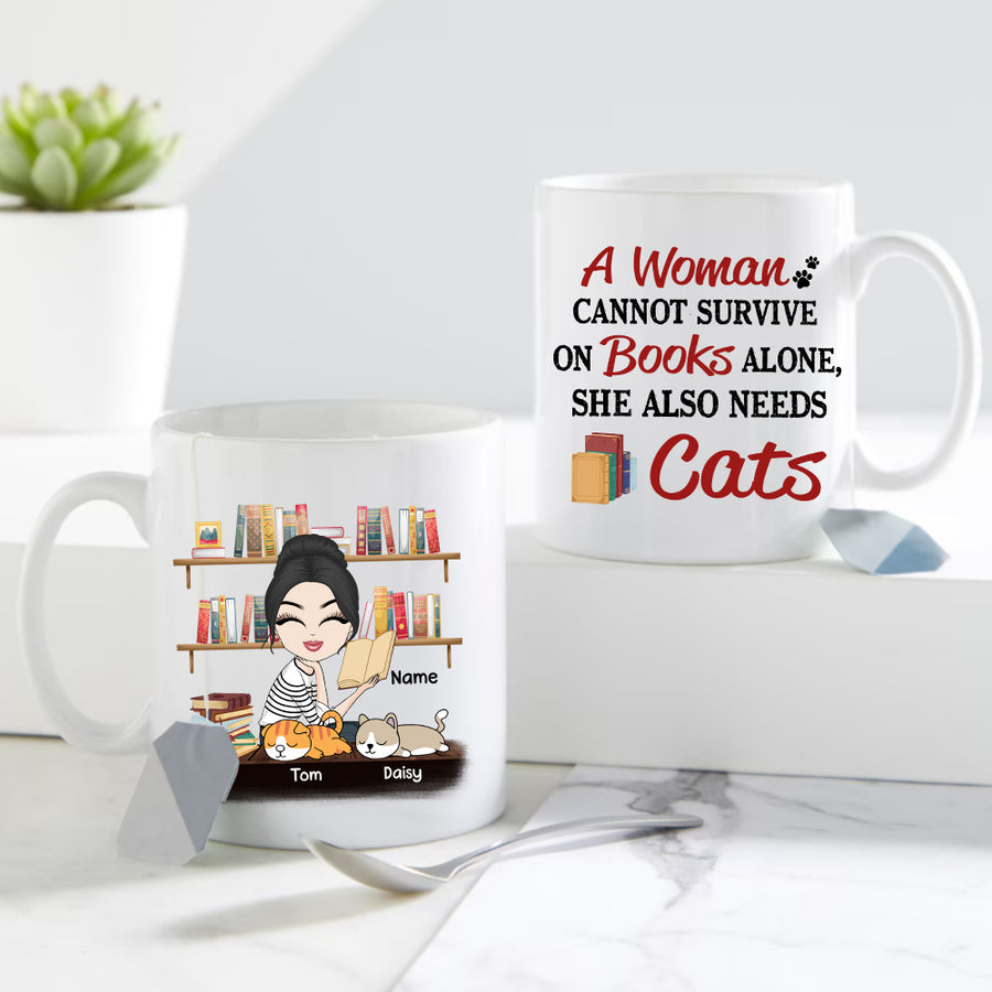 89Customized A woman cannot survive on books alone she also needs cats Personalized Mug