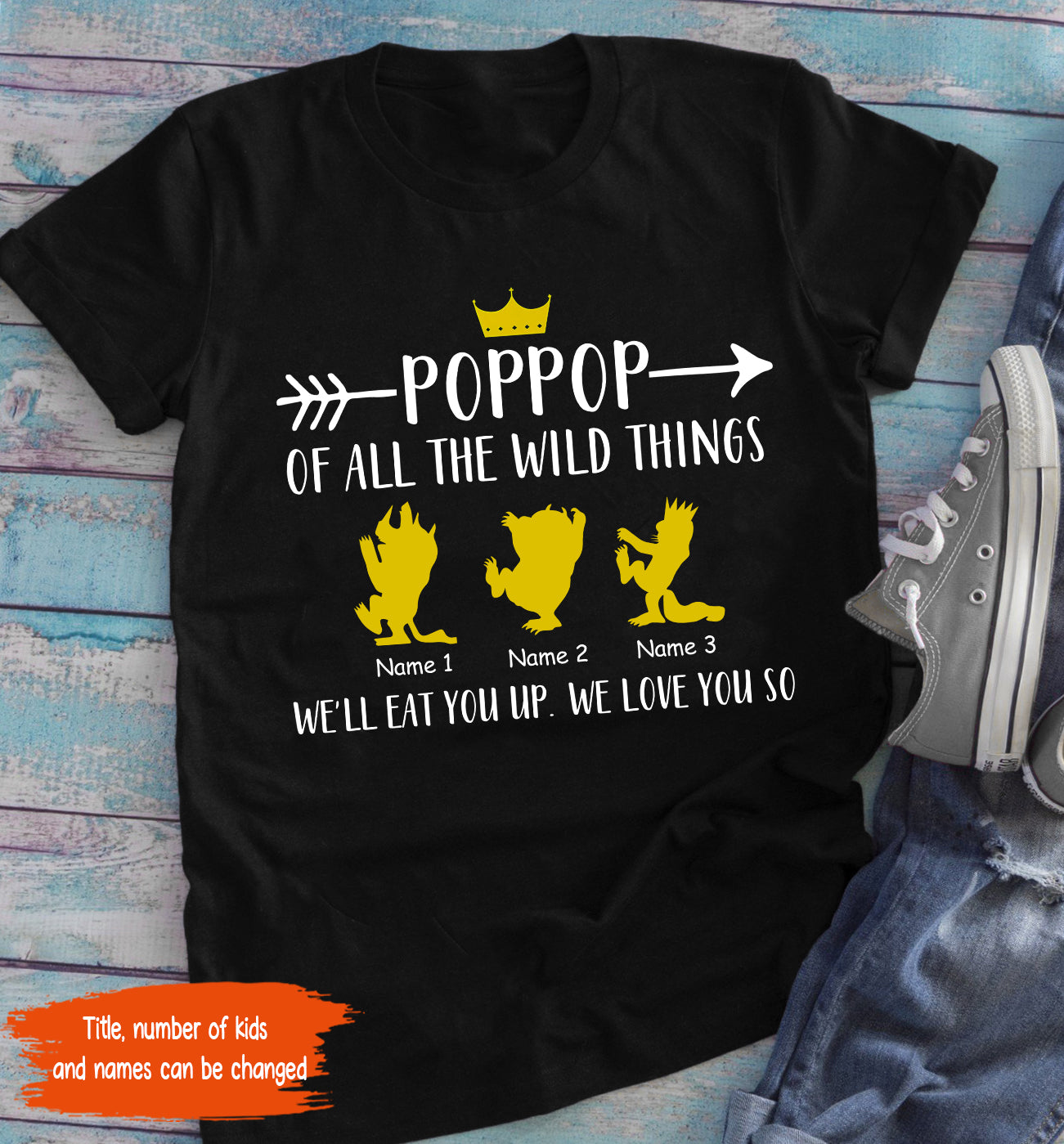 Dad of All The Wild Things We'll eat you up. We love you so Shirt
