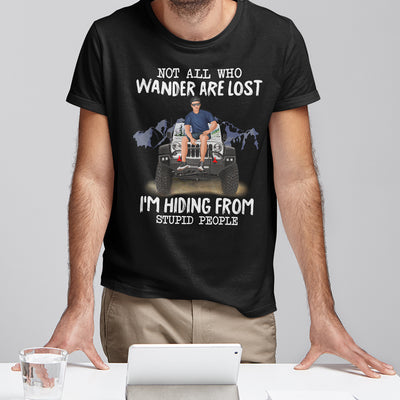 89Customized Not All Who Wander Are Lost Personalized Shirt