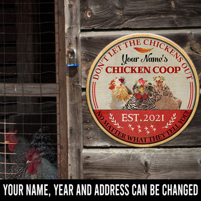 89Customized Chicken coop don't let the chickens out personalized wood sign