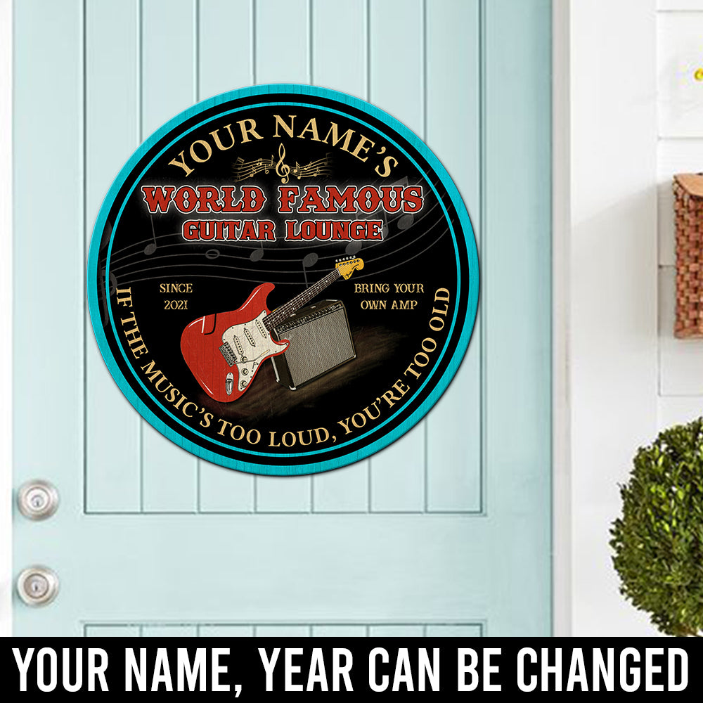 89Customized Guitar lounge if the music's too loud you're too old personalized wood sign