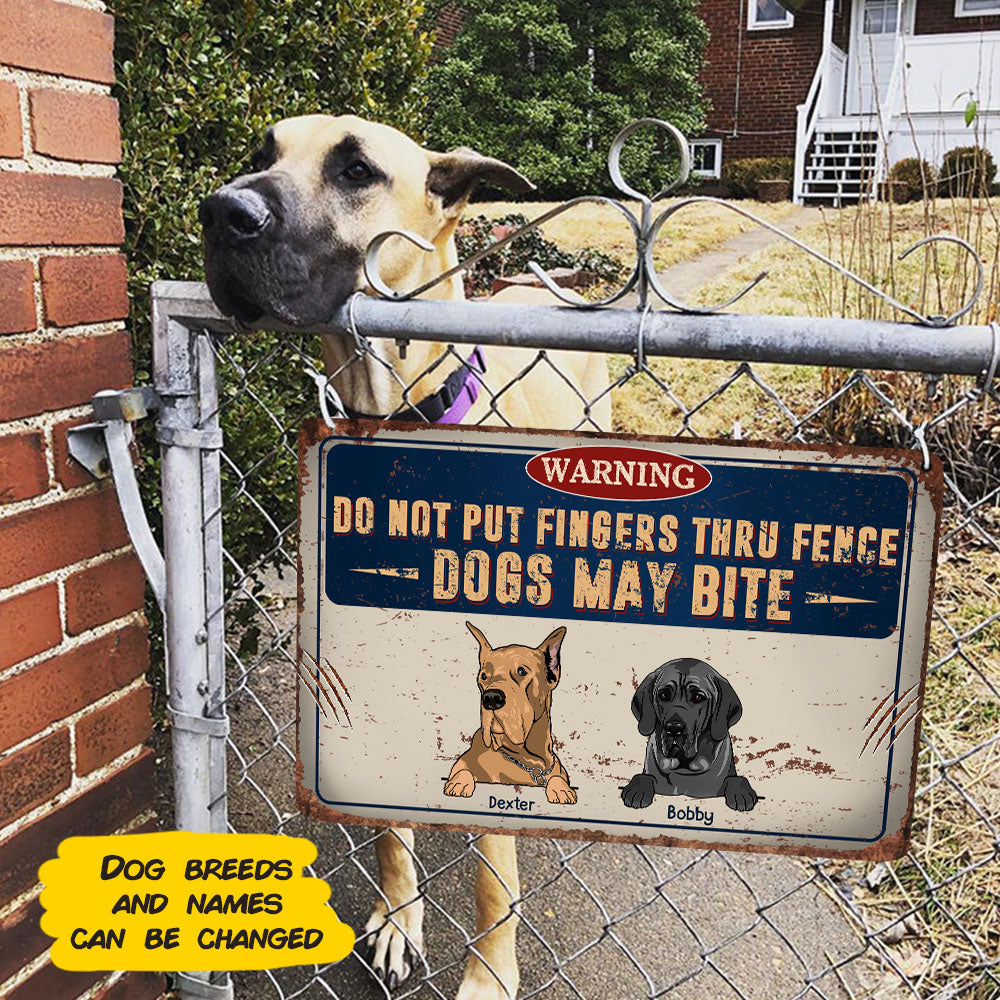 89Customized Beware Of Dog Do Not Put Fingers Thru Fence Personalized Printed Metal Sign
