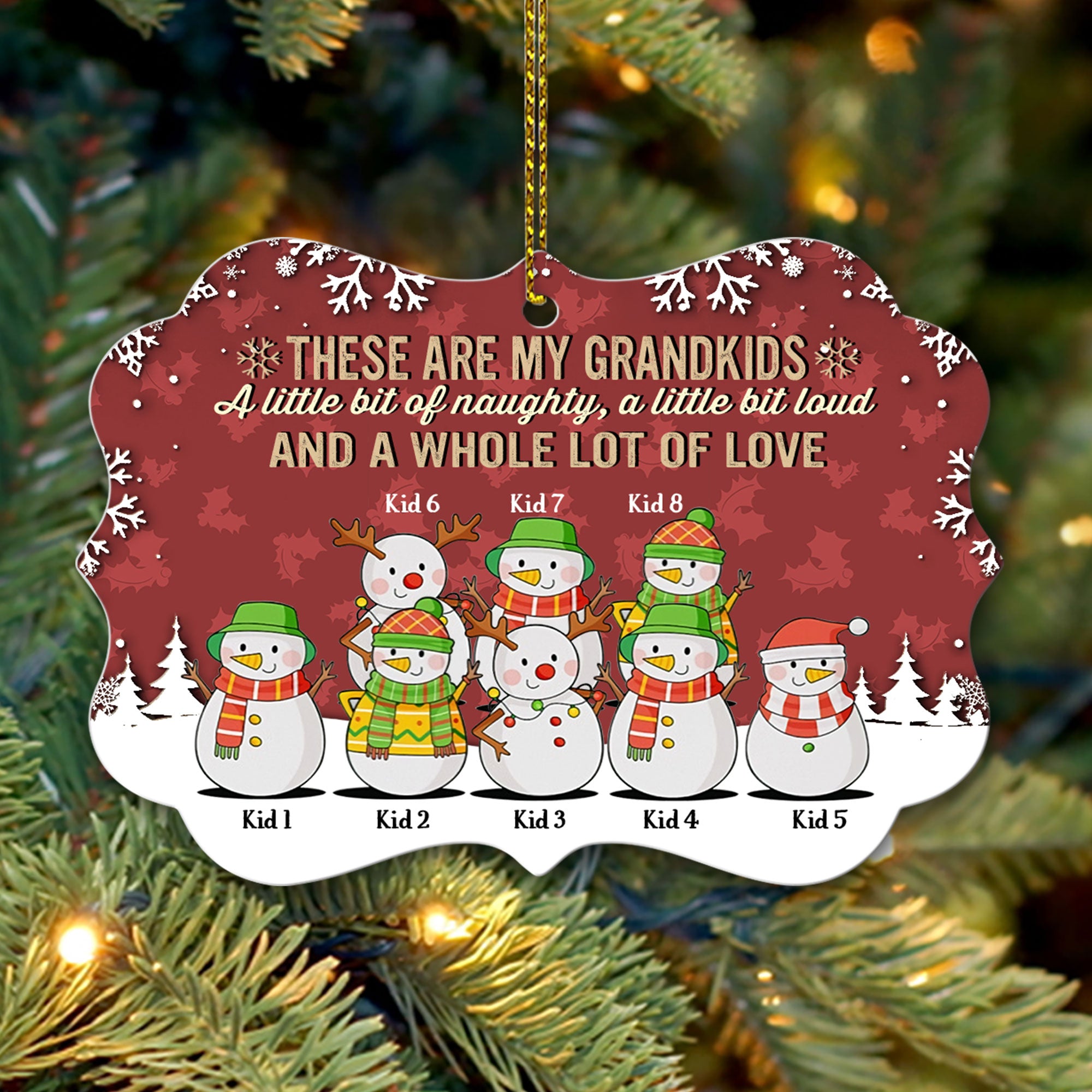 89Customized These are my grandkids a little bit of naughty a little bit loud and a whole lot of love personalized ornament