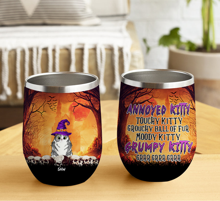 89Customized Annoyed Kitty Touchy Kitty Grouchy Ball of Fur Cat Lovers Personalized Wine Tumbler