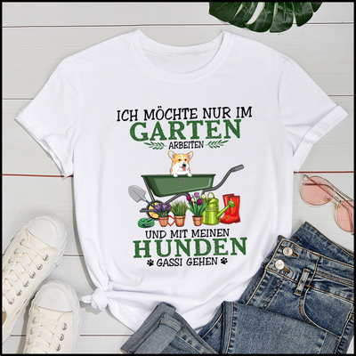 89Customized I just want to work in my garden Customized Shirt