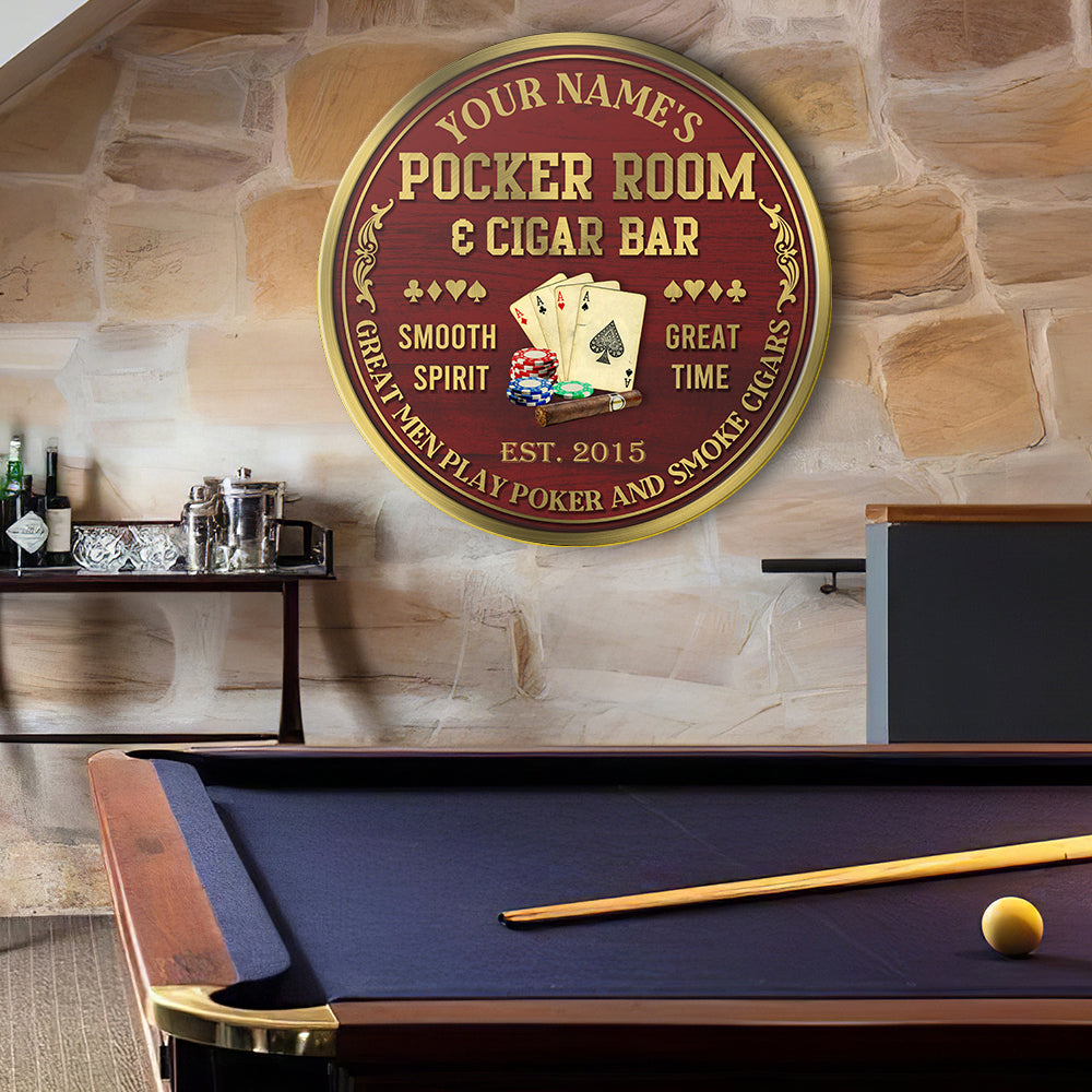 89Customized Poker room & cigar bar Great men play poker and smoke cigars Customized Wood Sign
