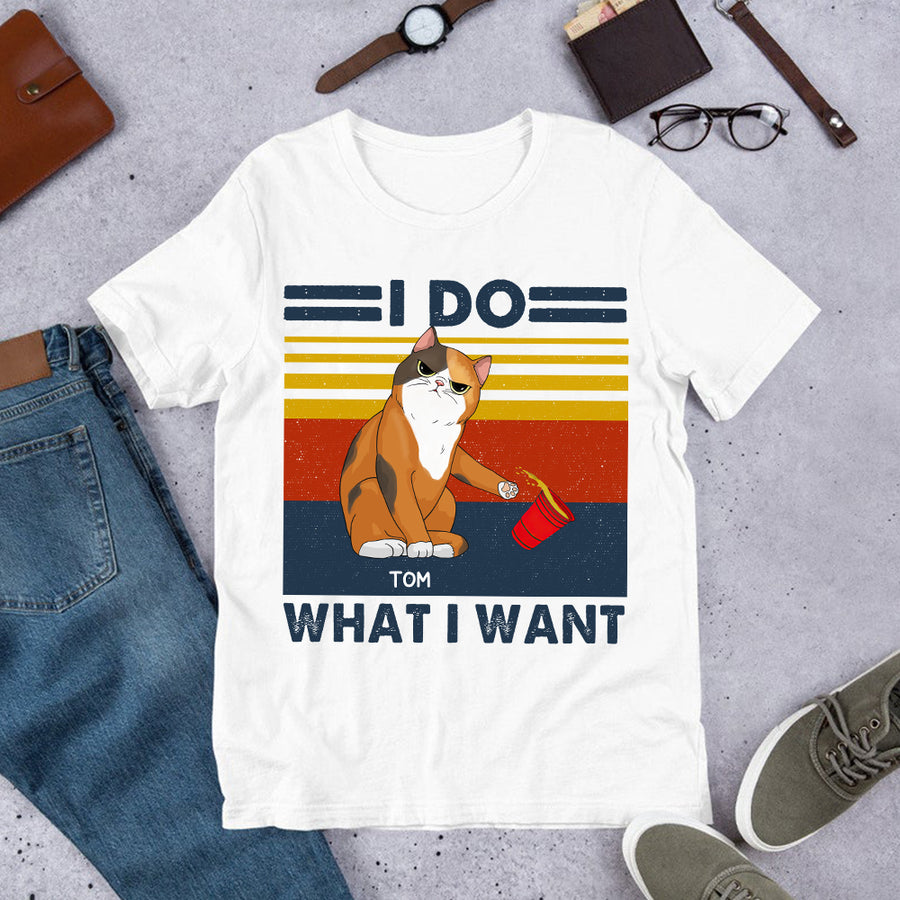 89Customized I do what I want Personalized Shirt