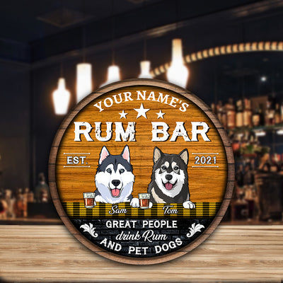 89Customized Great people drink rum and pet dogs Customized Wood Sign