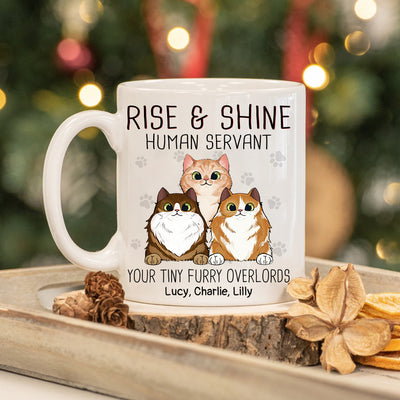 89Customized Rise and Shine Human Servant Cat Personalized Mug