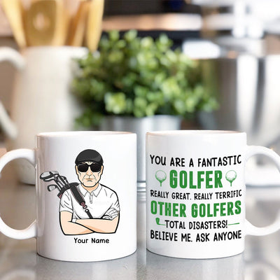 89Customized You Are A Fantasic Golfer Gift For Golfer Personalized Mug
