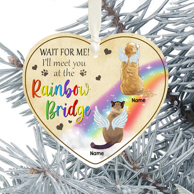Wait for me, I'll meet you at the rainbow bridge- Personalized Ornament