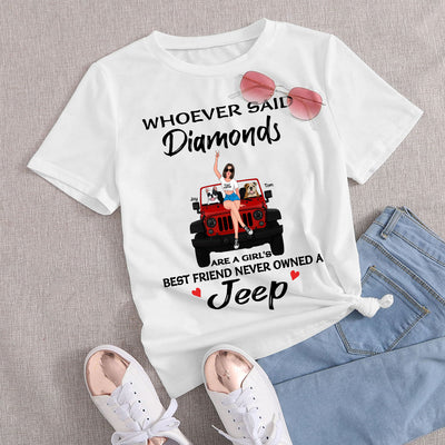 89Customized Whoever Said Diamonds Are A Girl’s Best Friend Never Owned A Jeep Personalized Shirt