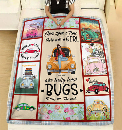 89Customized Once upon a girl there was a girl who loved bugs it was me the end Customized Fleece Blanket