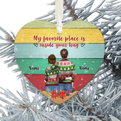 89Customized My favorite place is inside your hug Personalized Ornament