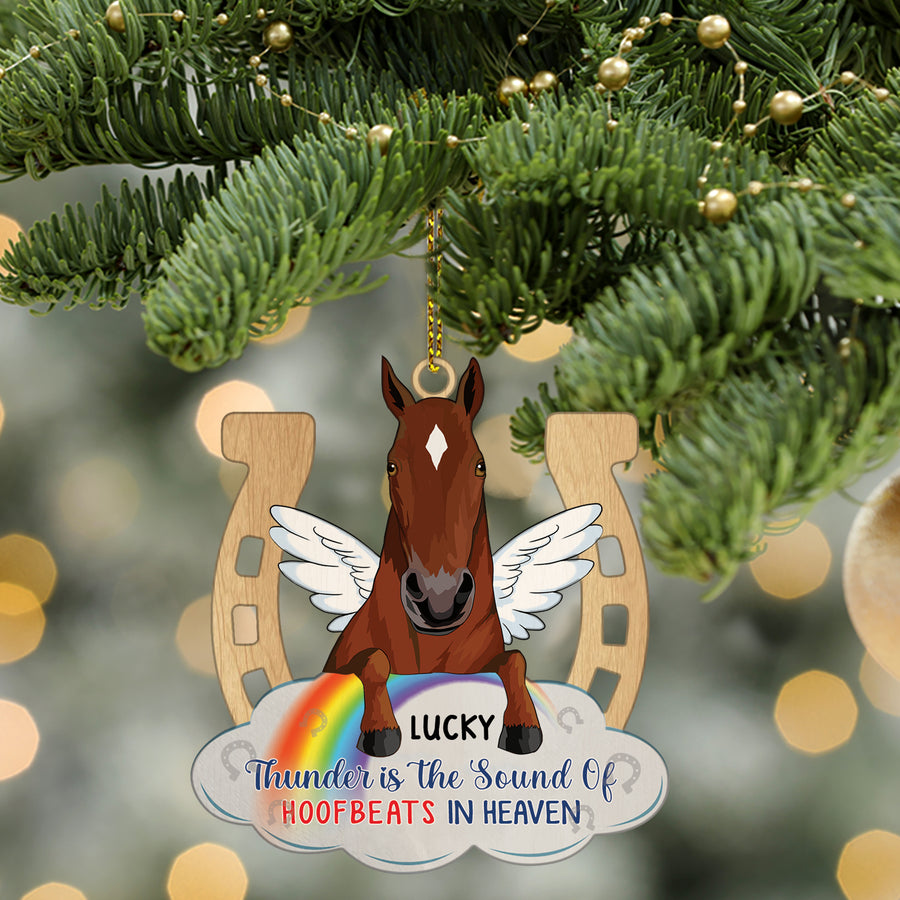 89Customized Thunder Is The Sound Of Hoofbeats In Heaven Personalized Ornament