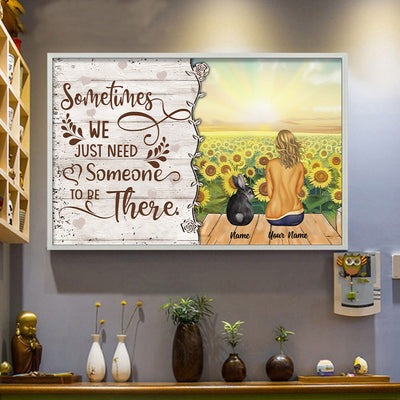 89Customized Sometimes we just need someone to be there Rabbit Lovers Personalized Poster