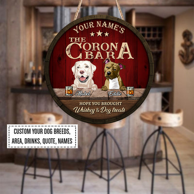 89Customized Lockdown Bar dog Customized Wood Sign