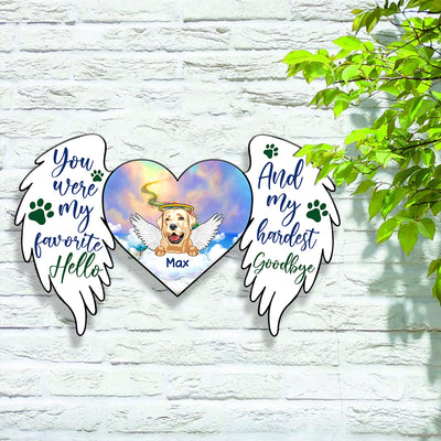 89Customized You were my favorite Hello And my hardest Goodbye Cut Metal Sign
