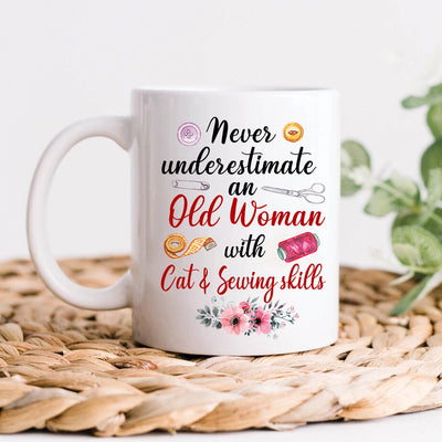 89Customized Never underestimate an old woman with cats & sewing skills Personalized Mug